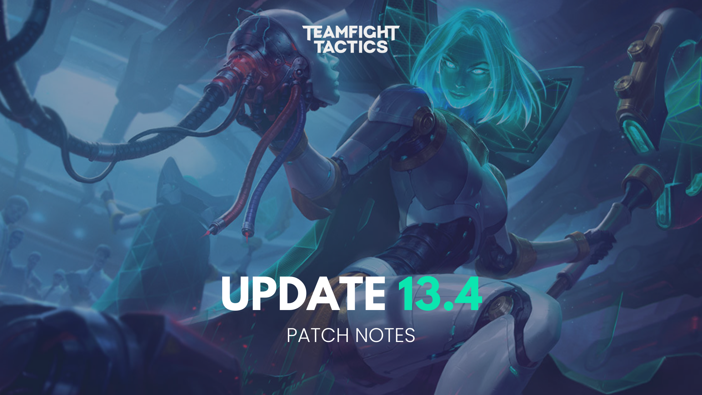 TFT patch 13.4 notes