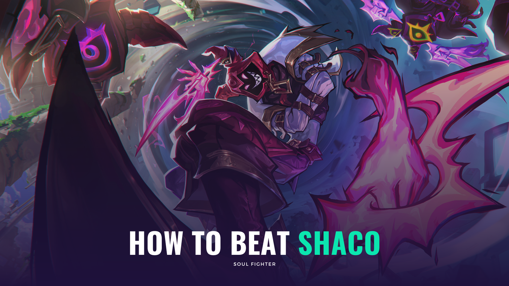 beat shaco tournament of souls