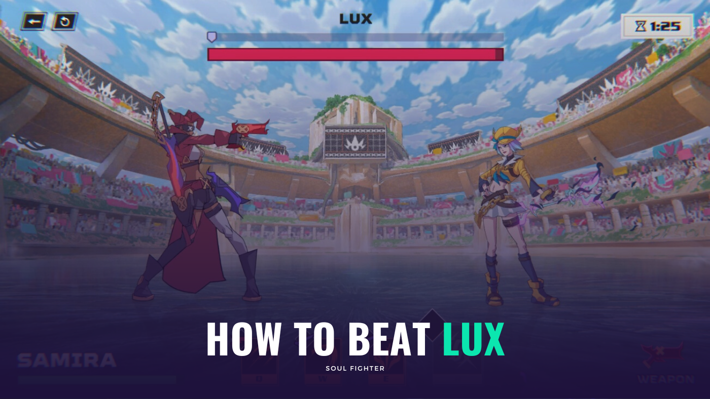 how to beat lux tournament of souls