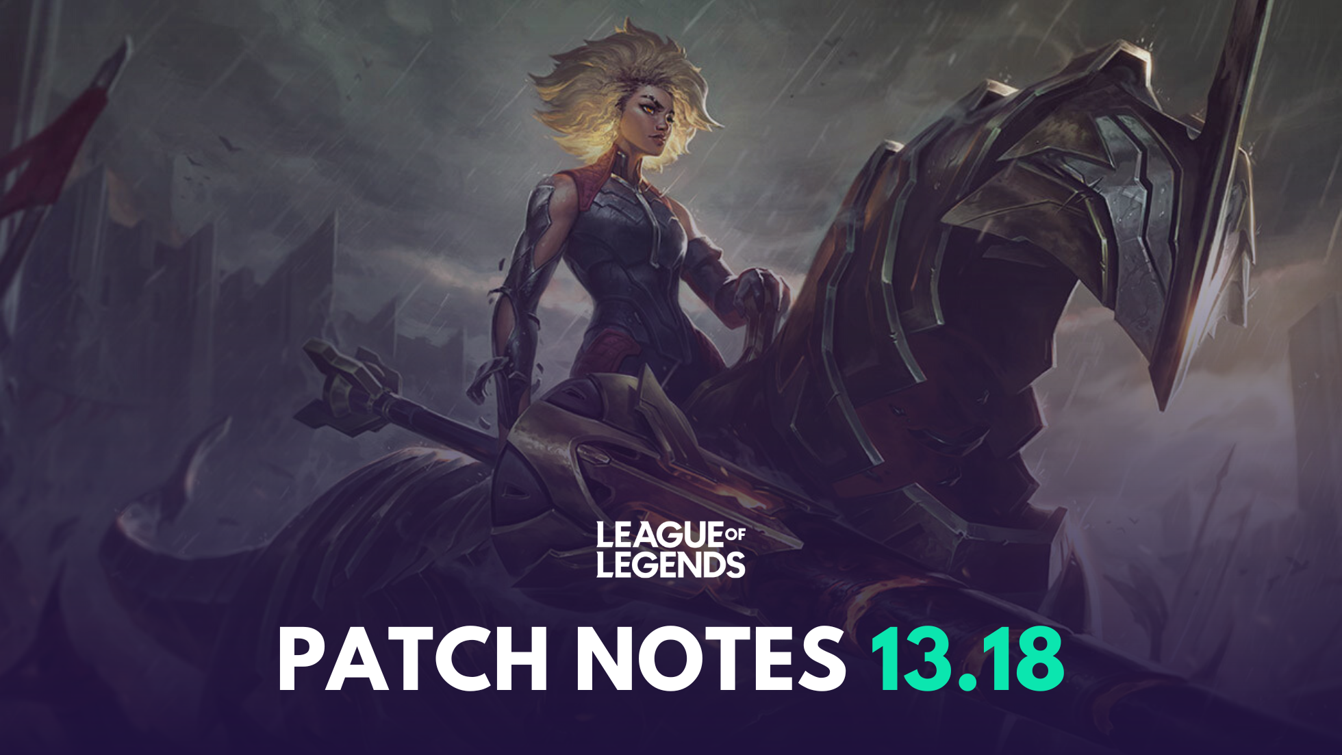 LoL 13.18 Patch Notes: Champions Buffs, Nerfs, Briar Release