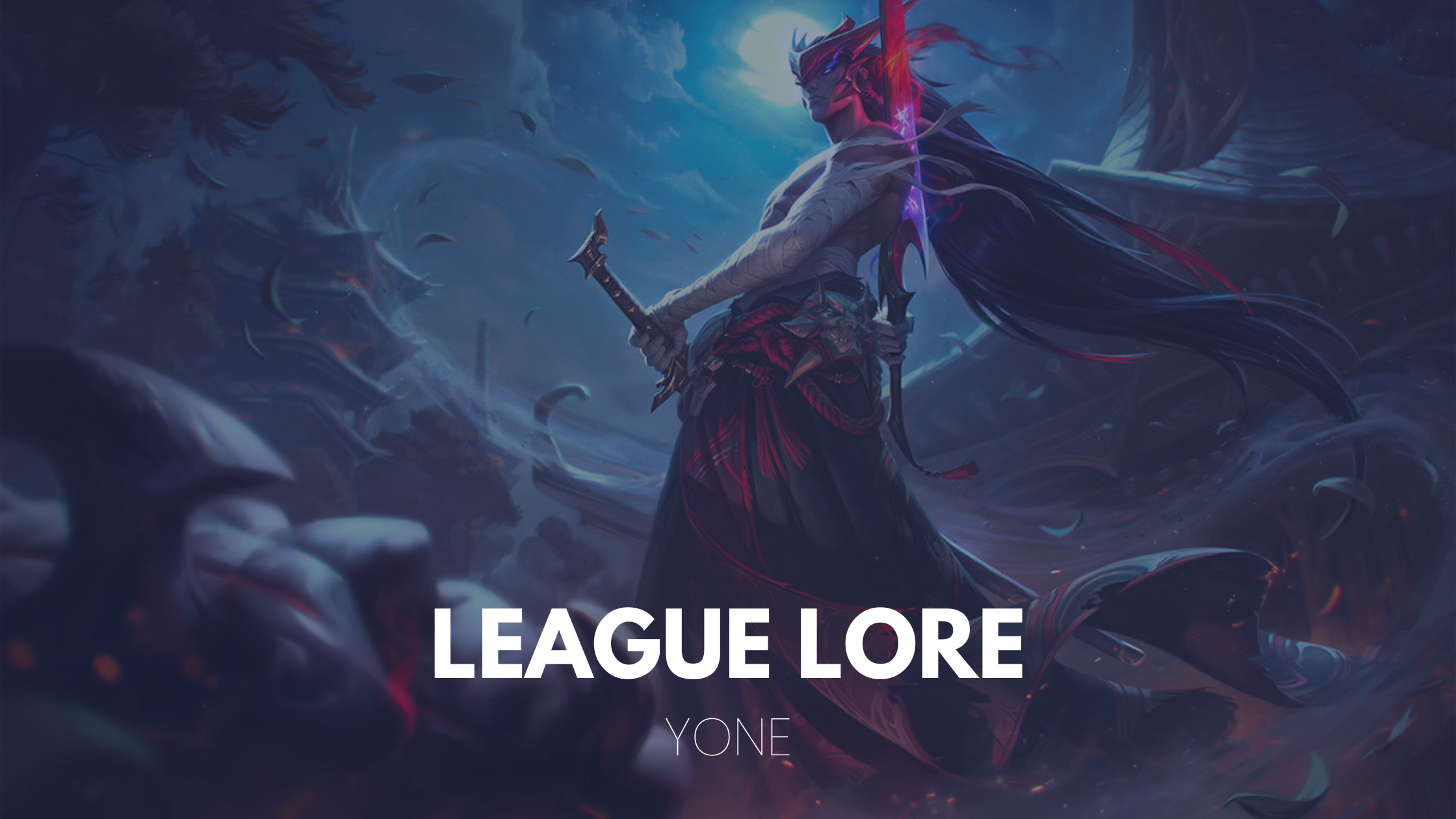 yone league of legends lore
