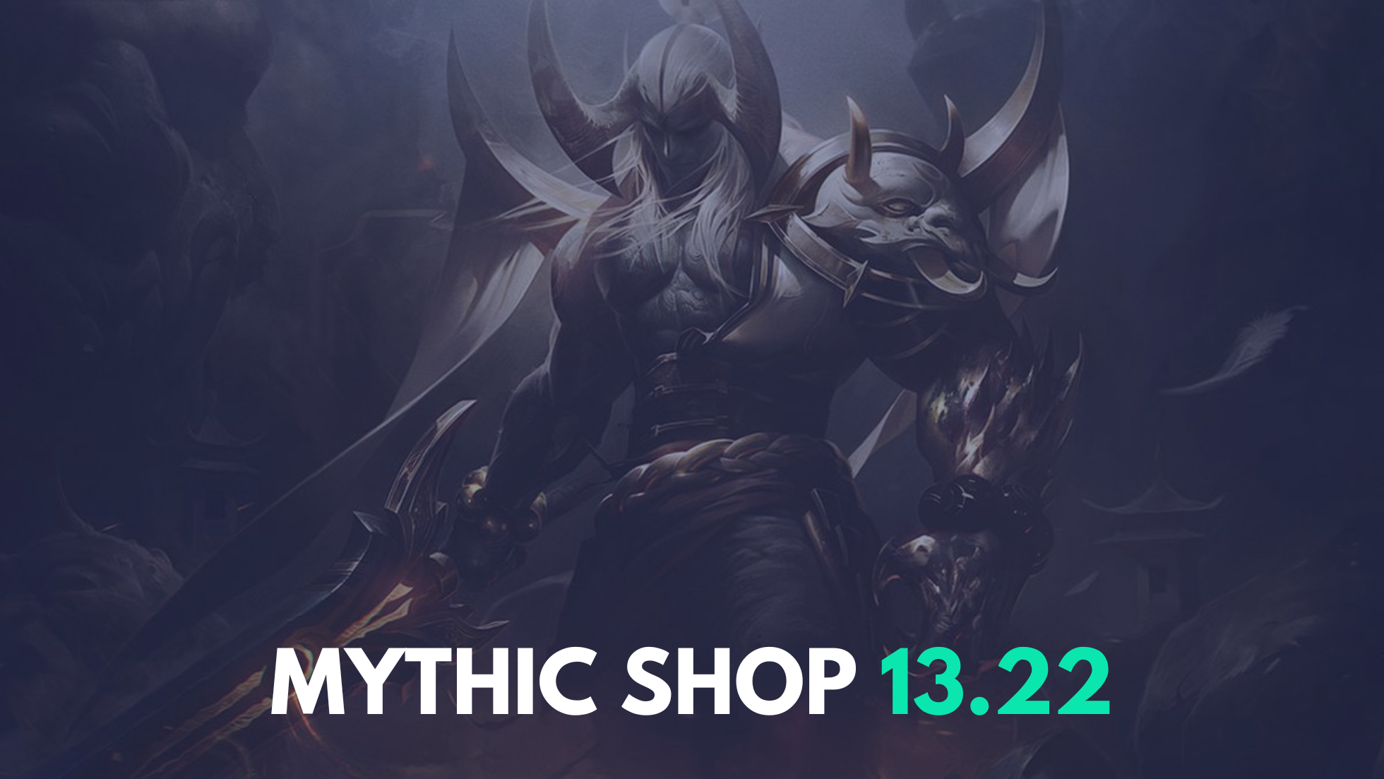 League of Legends Patch 13.6 Mythic Shop Rotation