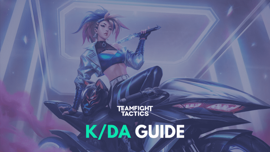 TFT Set 10 KDA Guide